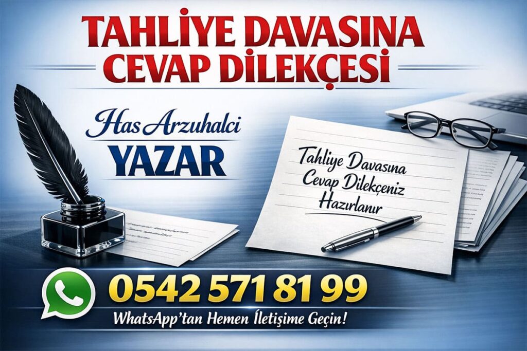 Tahliye Davasına Cevap