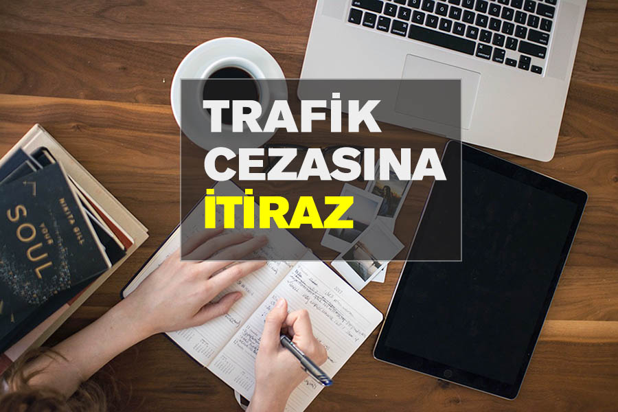 Trafik cezasına itiraz