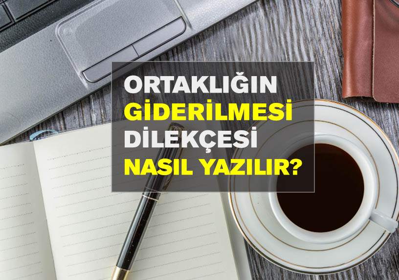 ortaklığın giderilmesi