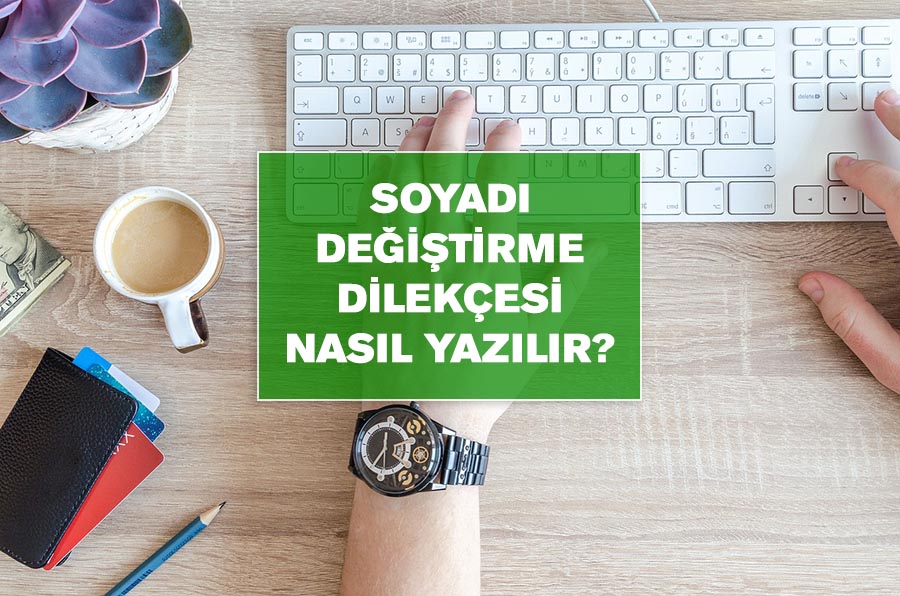 Soyadı Değiştirme Dilekçesi