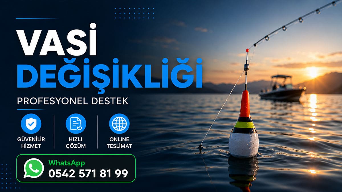 Vasi Değişikliği